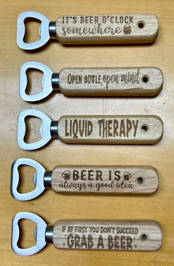 Wooden handled funny quote laser engraved bottle opener